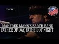 Manfred Mann's Earth Band - Father Of Day, Father Of Night (Burg Herzberg, 2005) OFFICIAL