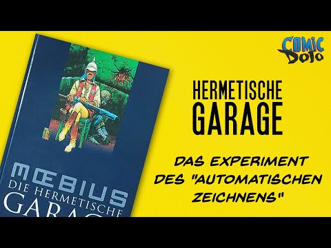 Die HERMETISCHE GARAGE - Moebius' Experiment des "Automatischen Zeichnens"