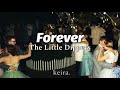 Forever (Lyrics) The Little Dippers