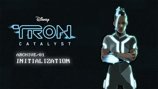 TRON: Catalyst - Archive/01: Initialization