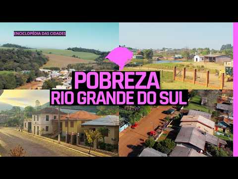 CIDADES MAIS POBRES DO RIO GRANDE DO SUL