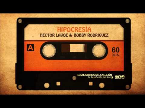 Hector Lavoe & Bobby Rodriguez - Hipocresia