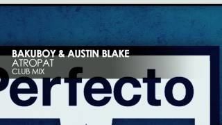 BakuBoy & Austin Blake - Atropat (Teaser)