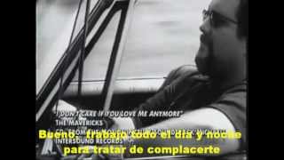 the mavericks -  I Don&#39;t Care If You Love Me Anymore  ( subtitulada )