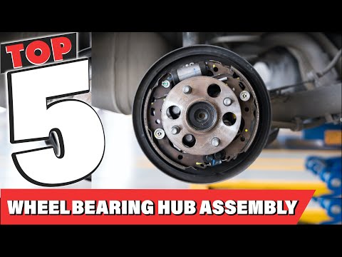 Best Wheel Bearing Hub Assembly In 2025 - Top 5 Wheel Bearing Hub Assemblies Review