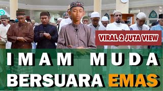 Download lagu SUBHANALLAH, IMAM MUDA BERSUARA EMAS mp3