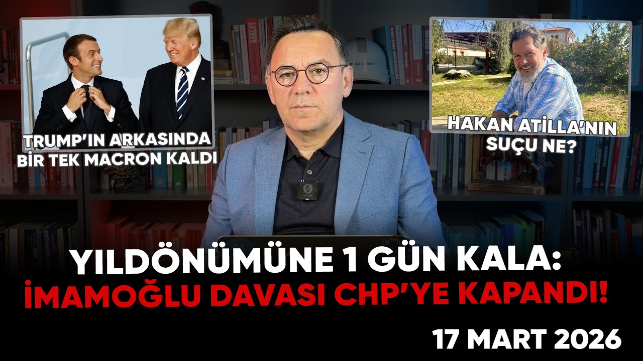Deniz Zeyrek: " Yıldönümüne 1 gün kala: İmamoğlu Davası CHP’ye kapandı!"