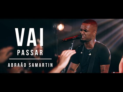 Vai Passar  - Abraão Samartin (Clipe Oficial)