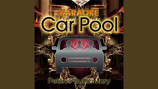 I Dig Rock N Roll Music (In The Style Of Peter, Paul &amp; Mary) (Karaoke Version) (Karaoke Version)