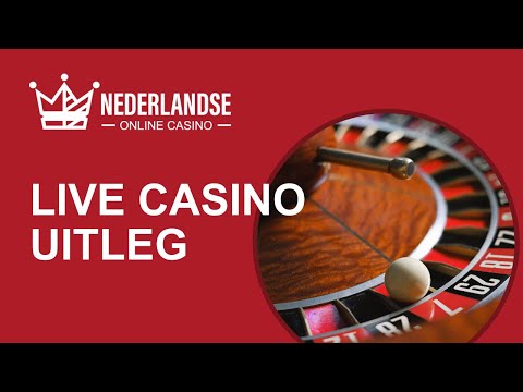 Live Casino | Uitleg | Nederlandse Online Casino