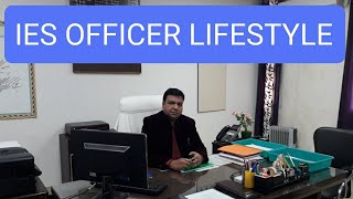 IES officer lifestyle by Praveen IES