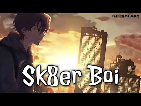 Nightcore- Sk8er Boi(AvrilLavigne)