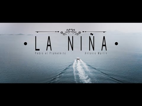 Pedro El Flamenkito - La Niña Ft. Antonio Martín (Trailer Oficial)