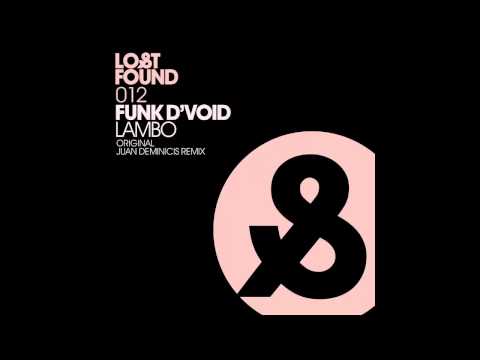Funk D'void - Lambo (Juan Deminicis Remix)