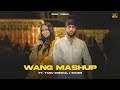 WANG SUKHA FT TANU GREWAL SHUBH SICK VIBEX LATEST PUNJABI MASHUP 2026