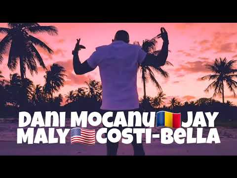 Dani Mocanu🇹🇩Jay Maly🇺🇲Costi-Bella (Extended Version)