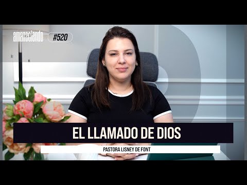 El llamado de Dios | Aman 520 | 03-01-2024
