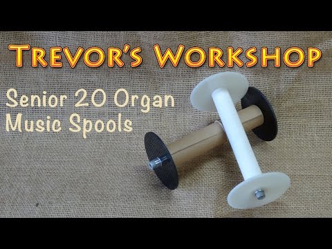 senior 20 organ: making a music spool