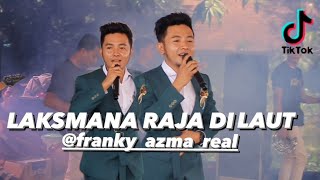 Download lagu LAKSMANA RAJA DI LAUT - FRANKY AZMA ( ROCK DANGDUT  MELAYU ) mp3