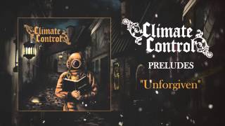 Climate Control - Unforgiven