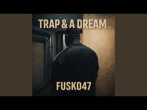 Trap and a Dream
