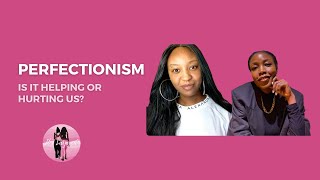 S05E08 | Finale | Perfectionism: Is It Helping Or Hurting Us | It's Layered Podcast | Delve Deeper