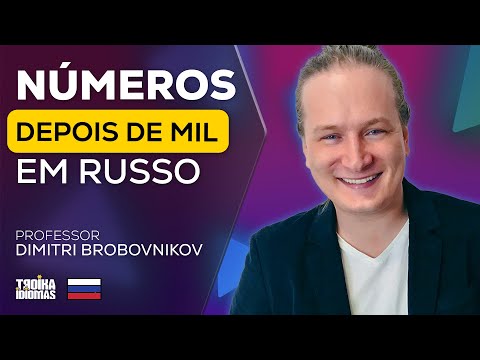 NÚMEROS em Russo - Aprenda a contar de 1000 em diante - Aula de Russo