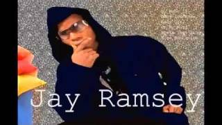Jay Ramsey - My Name Is.