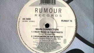 SPEED GARAGE - MAIN CONNECTION  - I HEAR MUSIC IN THE STREETS (BARKIN' BROTHERS MIX)
