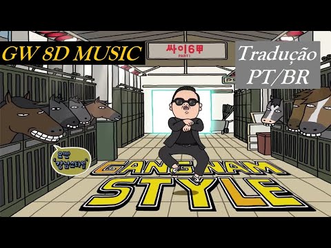 PSY 🎧 Gangnam Style ( Clipe + Tradução PT/BR) 🔊8D AUDIO VERSION🔊 Use Headphones 8D Music