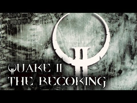 Quake II: The Reckoning. Longplay