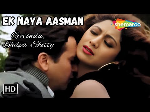 Ek Naya Aasman (HD)| Govinda, Shilpa Shetty | Kumar Sanu Super Hit Romantic Song| Chhote Sarkar Song