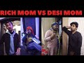 Rich Mom Vs Desi Moms on Birthdays  Waleed Wakar  DablewTee  WT  Unique Microfilms
