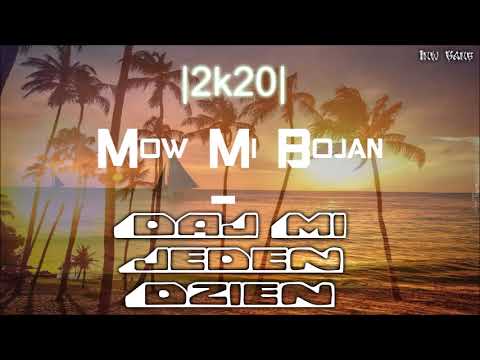 Mów Mi Bojan - Daj Mi Jeden Dzień