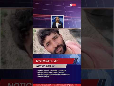 Misterio en Santiago del Estero: El caso de Hernán Barrera
