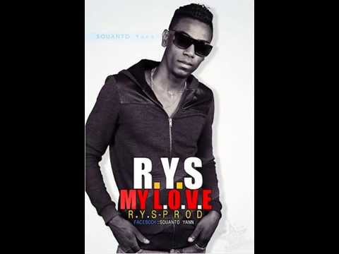 R.Y.S (ZNS 41) - MY LOVE - EXCLUS PLC 2014 !