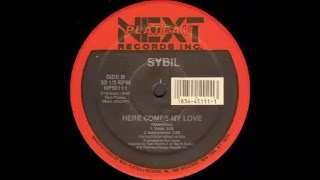 Sybil - Here Comes My Love. 1989 Next Plateau Records, Inc.
