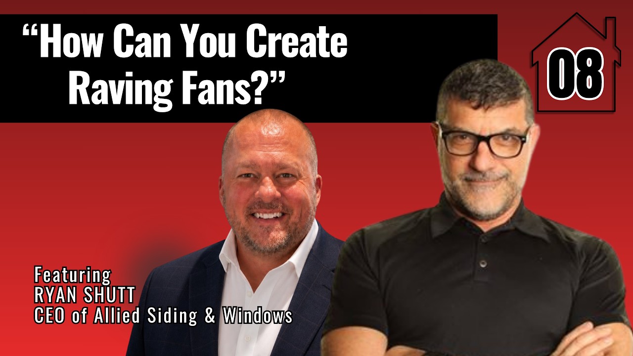 08 - Creating Raving Fans Through Transparency and Communication with Ryan Shutt