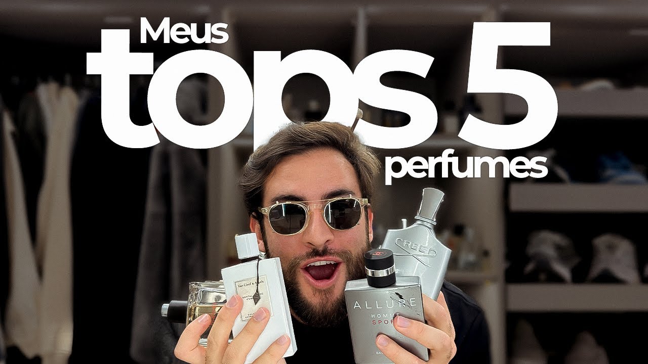 MEU TOP 5 PERFUMES FAVORITOS