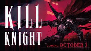 KILL KNIGHT