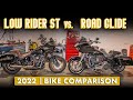 2022 Harley Davidson Low Rider ST Vs 2022 Harley Davidson Road Glide Comparison