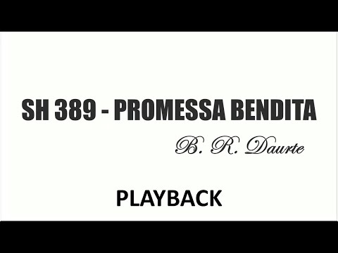 PLAYBACK SH 389 - PROMESSA BENDITA  (SALMOS E HINOS)