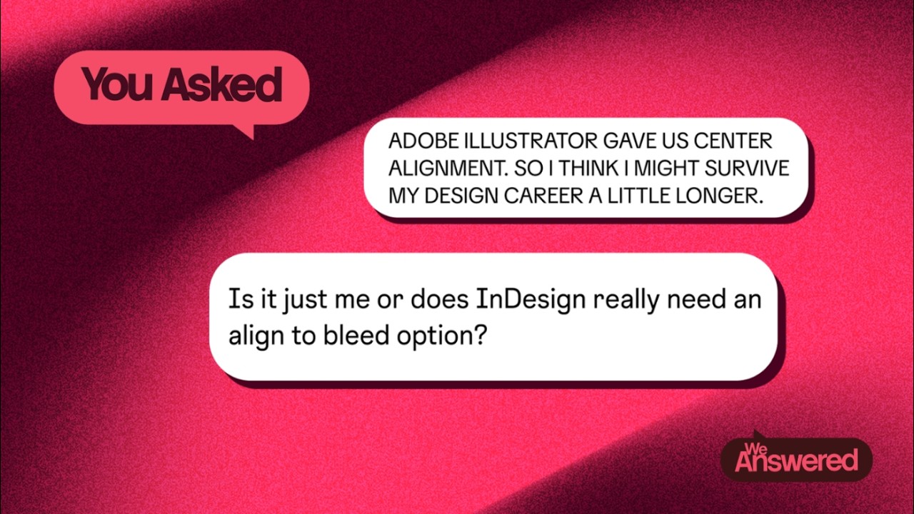 Improved Alignment in Adobe InDesign and Adobe Illustrator | Adobe Creative Cloud