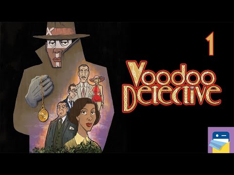 Voodoo Detective: iOS/Android/PC Gameplay Walkthrough Part 1 (by Short Sleeve Studio)