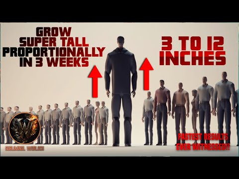 Grow 3 to 12 Inches in 3 weeks! (Super Tall Proportional Height Increase!) RESULTS NOW!