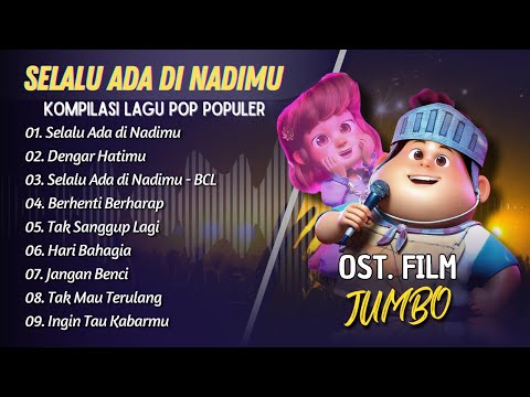 Prince Poetiray & Quinn Salman - 'Selalu Ada di Nadimu' OST. Film JUMBO || LAGU POP TERPOPULER 2025