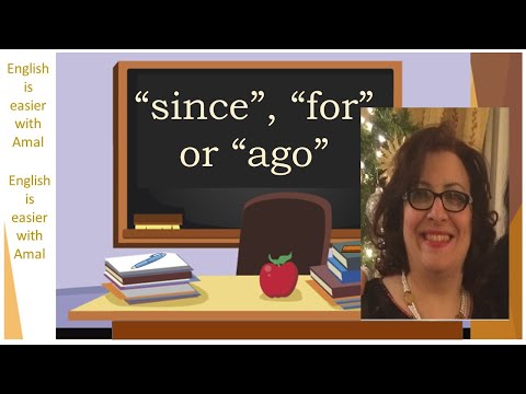 "Since", "For", & "Ago" | When to Use Them
