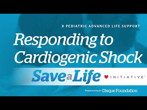 9f3. Responding to Cardiogenic Shock, Pediatric Advanced Life Support (PALS) (2020) - OLD
