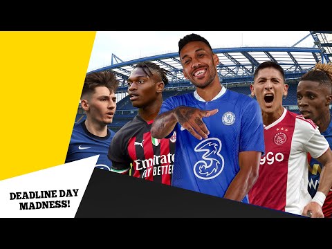 AUBAMEYANG HERE WE GO !!!! | £100m Rafael Leao Bid |  Edson Alvarez | Deadline Day Chelsea ! |