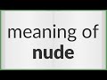 Nude Meaning Of Nude